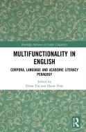 Multifunctionality In English di Zihan Yin, Elaine Vine edito da Taylor & Francis Ltd