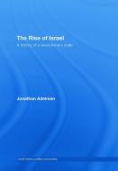 The Rise of Israel di Jonathan (University of Denver Adelman edito da Taylor & Francis Ltd