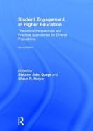 Student Engagement in Higher Education: Theoretical Perspectives and Practical Approaches for Diverse Populations edito da ROUTLEDGE