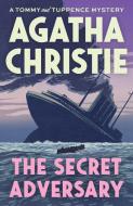 The Secret Adversary: A Tommy and Tuppence Mystery di Agatha Christie edito da VINTAGE