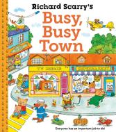 Richard Scarry's Busy Busy Town di Richard Scarry edito da Faber And Faber Ltd.