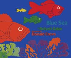 Blue Sea di Robert Kalan edito da HARPERCOLLINS