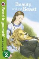Beauty And The Beast - Read It Yourself With Ladybird di Ladybird edito da Penguin Books Ltd