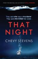 That Night di Chevy Stevens edito da Little, Brown Book Group