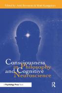 Consciousness in Philosophy and Cognitive Neuroscience edito da Taylor & Francis Inc