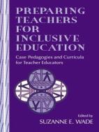 Preparing Teachers For Inclusive Education edito da Taylor & Francis Inc
