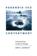 Paranoia and Contentment di John C Hampsey edito da University of Virginia Press