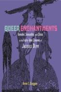 Queer Enchantments di Anne E Duggan edito da Wayne State University Press