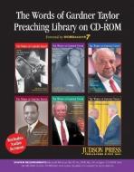 The Words of Gardner Taylor Preaching Library on CD-ROM di Gardner C. Taylor edito da Judson Press