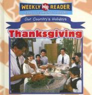 Thanksgiving di Sheri Dean edito da Gareth Stevens Publishing