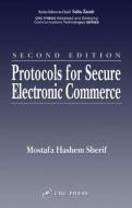 Protocols for Secure Electronic Commerce di Mostafa Hashem Sherif edito da CRC Press