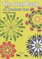 Iron Book Of New Humorous Verse di Jones, Eileen Jones edito da Iron Press