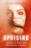 Uprising di Jessica Therrien edito da Zova Books