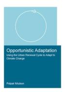 Opportunistic Adaptation di Polpat Nilubon edito da Taylor & Francis Ltd