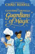 Guardians Of Magic di Chris Riddell edito da Pan Macmillan