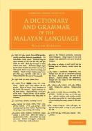 A Dictionary and Grammar of the Malayan Language di William Marsden edito da Cambridge University Press