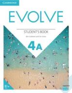Evolve Level 4A Student's Book di Ben Goldstein edito da Cambridge University Press