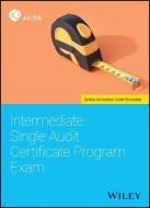 Intermediate Single Audit Certificate Program Exam di Aicpa edito da John Wiley & Sons