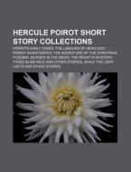 Hercule Poirot short story collections di Books Llc edito da Books LLC, Reference Series