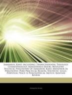 Immanuel Kant, Including: Transcendental di Hephaestus Books edito da Hephaestus Books