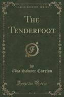The Tenderfoot (classic Reprint) di Elva Sawyer Cureton edito da Forgotten Books