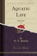 Aquatic Life, Vol. 2 di Joseph E Bausman edito da Forgotten Books