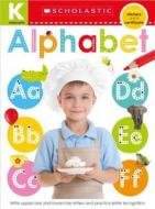 Kindergarten Skills Workbook: Alphabet (Scholastic Early Learners) di Scholastic, Scholastic Early Learners edito da SCHOLASTIC