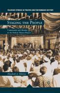 Staging the People di Elizabeth A. Osborne edito da Palgrave Macmillan