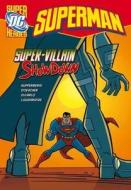 Super-villain Showdown di Paul Kupperberg edito da Capstone Global Library Ltd