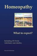 Homeopathy: What to Expect? di Edward De Beukelaer edito da TRAFFORD PUB