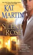 Silent Rose di MARTIN  KAT edito da Publishers Group Uk