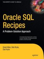 Oracle SQL Recipes di Chris Allen, Grant Allen, Bob Bryla, Darl Kuhn edito da Apress