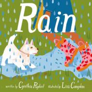 Rain di Cynthia Rylant edito da BEACH LANE BOOKS
