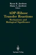 ADP-Ribose Transfer Reactions edito da Springer New York