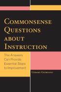 Commonsense Questions about Instruction di Gerard Giordano edito da Rowman & Littlefield Education