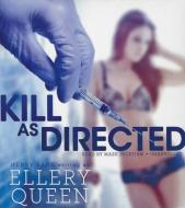 Kill as Directed di Ellery Queen edito da Audiogo