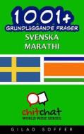1001+ Grundlaggande Fraser Svenska - Marathi di Gilad Soffer edito da Createspace