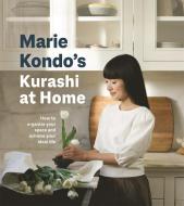 Kurashi At Home di Marie Kondo edito da Pan Macmillan