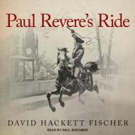 Paul Revere's Ride di David Hackett Fischer edito da Tantor Audio