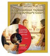 A Connecticut Yankee in King Arthur's Court Read Along: Bring the Classics to Life Book and Audio CD Level 3 [With CD] di Mark Twain edito da Edcon Publishing Group