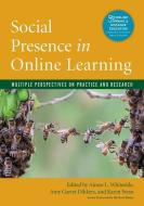 Social Presence in Online Learning edito da Stylus Publishing