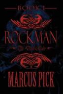 Rockman di Marcus Pick edito da America Star Books