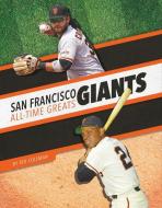 San Francisco Giants di Ted Coleman edito da Press Room Editions
