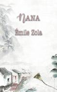 Nana di Émile Zola edito da iBoo Press House