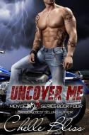 Uncover Me: Men of Inked, Book 4 di Chelle Bliss edito da EVERAFTER ROMANCE