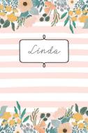 Linda: Personalized Name Composition Book for Girls Teens or Women. Wide Ruled Blank Paper. di Sweet Names Publishing edito da INDEPENDENTLY PUBLISHED