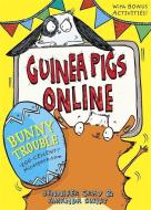 Guinea Pigs Online: Bunny Trouble di Jennifer Gray, Amanda Swift edito da Hachette Children's Group
