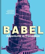 Babel di Dennis Duncan, Harrison edito da University of Chicago Pr.