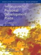 The Gp's Guide To Personal Development Plans di James Watkins edito da Taylor & Francis Ltd
