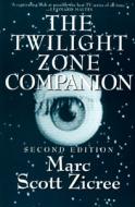 The Twilight Zone Companion di Marc Scott Zicree edito da Silman-James Press,U.S.